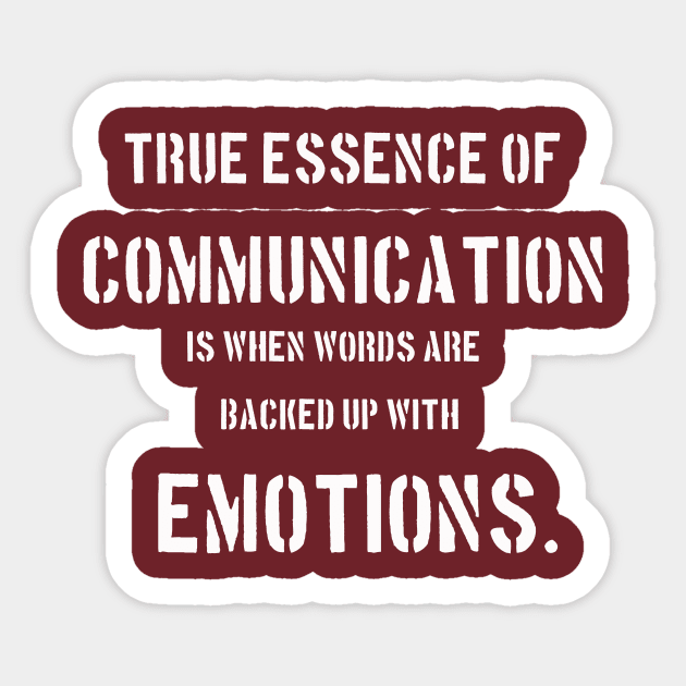 True essence of communication is when words are backed up with words Sticker by Meta Paradigm